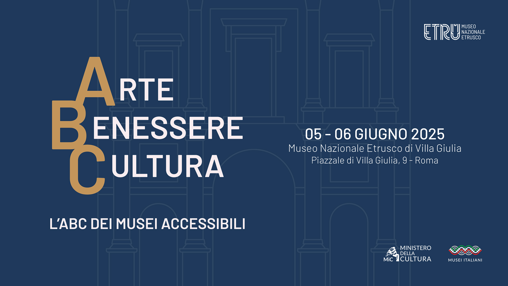 ARTE BENESSERE CULTURA. L'ABC dei Musei accessibili